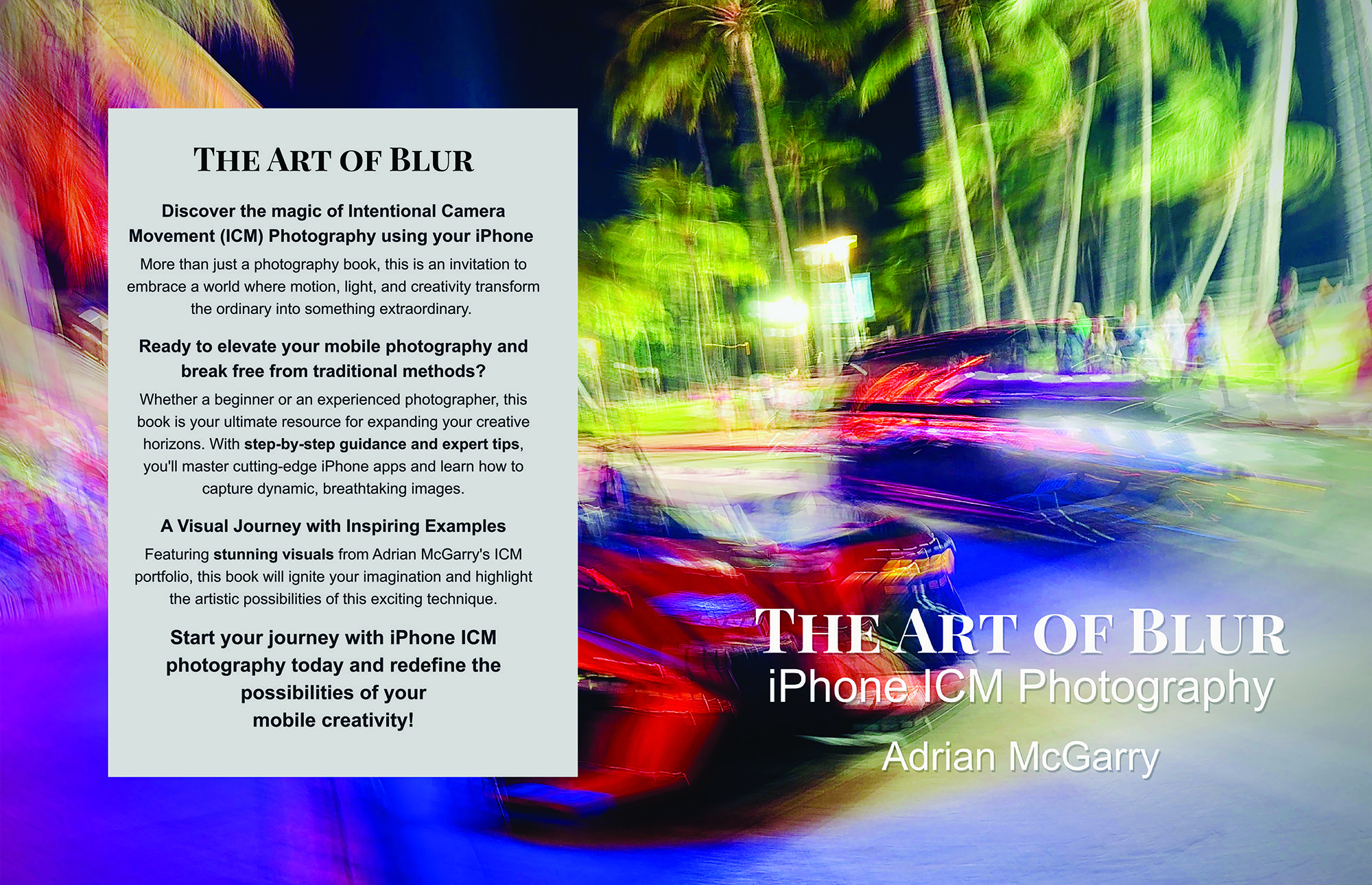 The Art of Blur: iPhone ICM Photography -