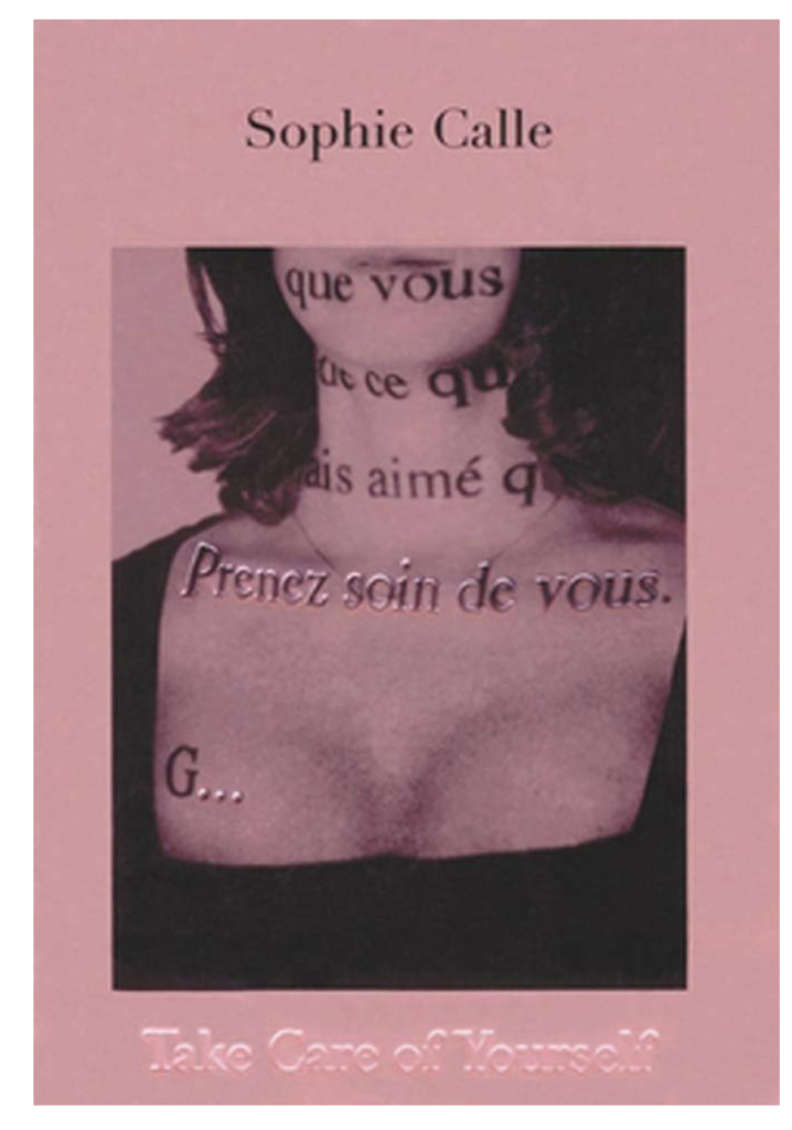 Take Care of Yourself by Sophie Calle book cover