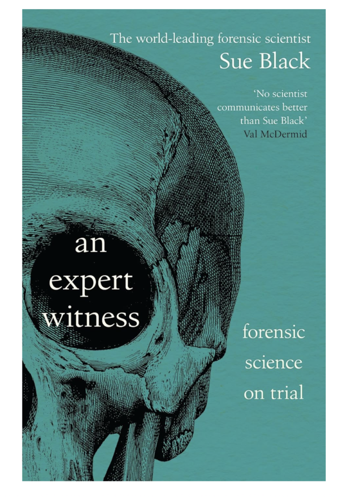 An Expert Witness by Professor Dame Sue Black book cover
